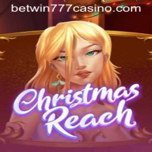 Discover the Magic of ChristmasReach with Betwin777