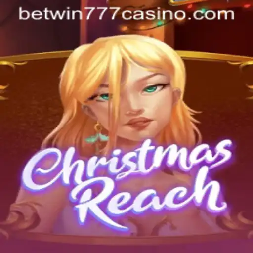 Discover the Magic of ChristmasReach with Betwin777