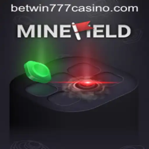 Exploring the Exciting World of MineField and betwin777